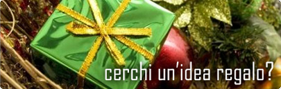 Cerchi un'idea regalo?